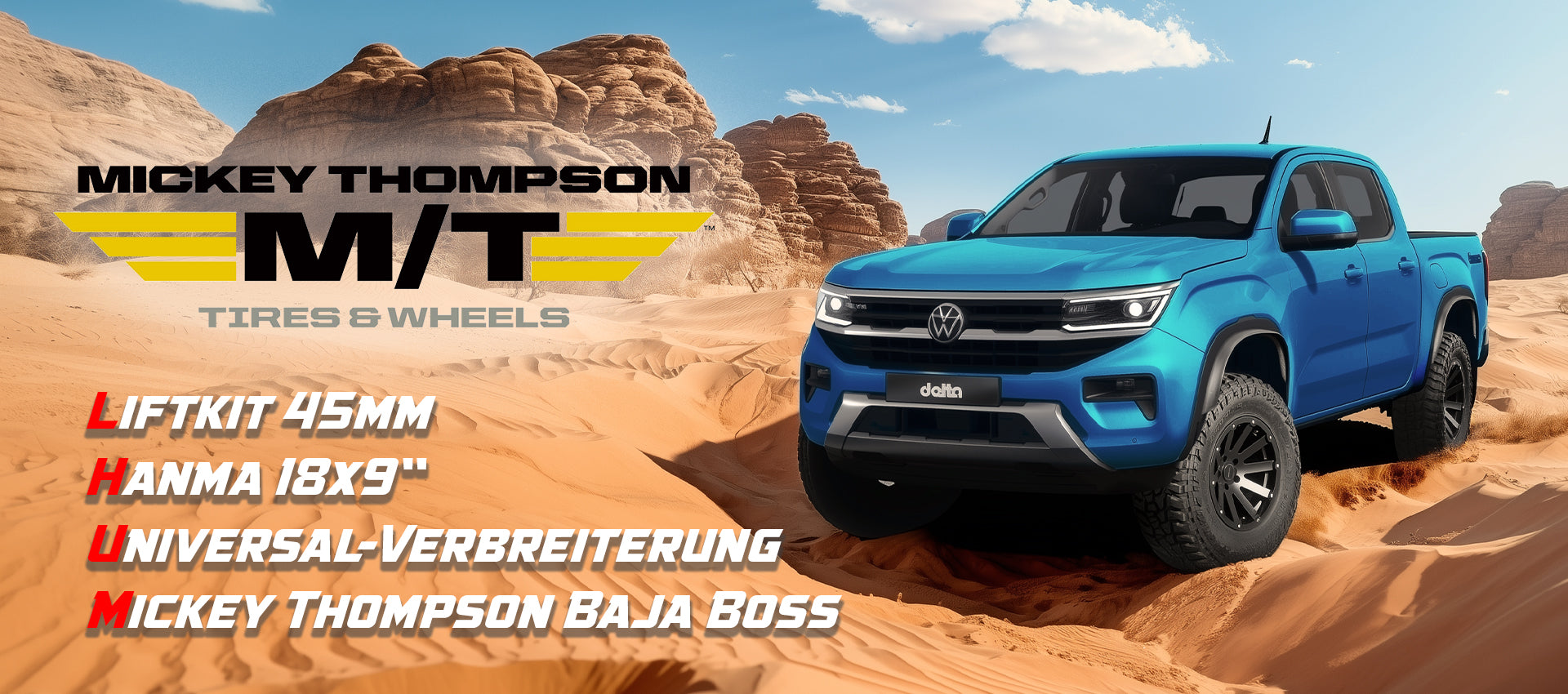 Complete conversion of VW Amarok with lift kit, Hanma, and Mickey Thompson 33x12.5R18